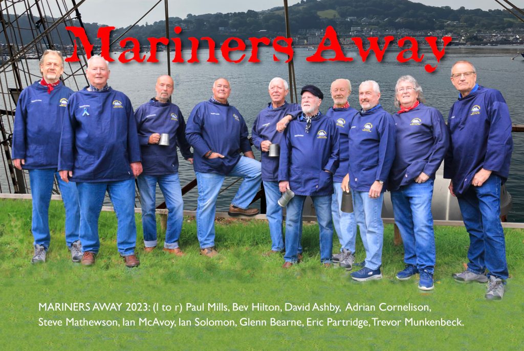Mariners Away Singers of Sea Shanties & other Songs of the Sea