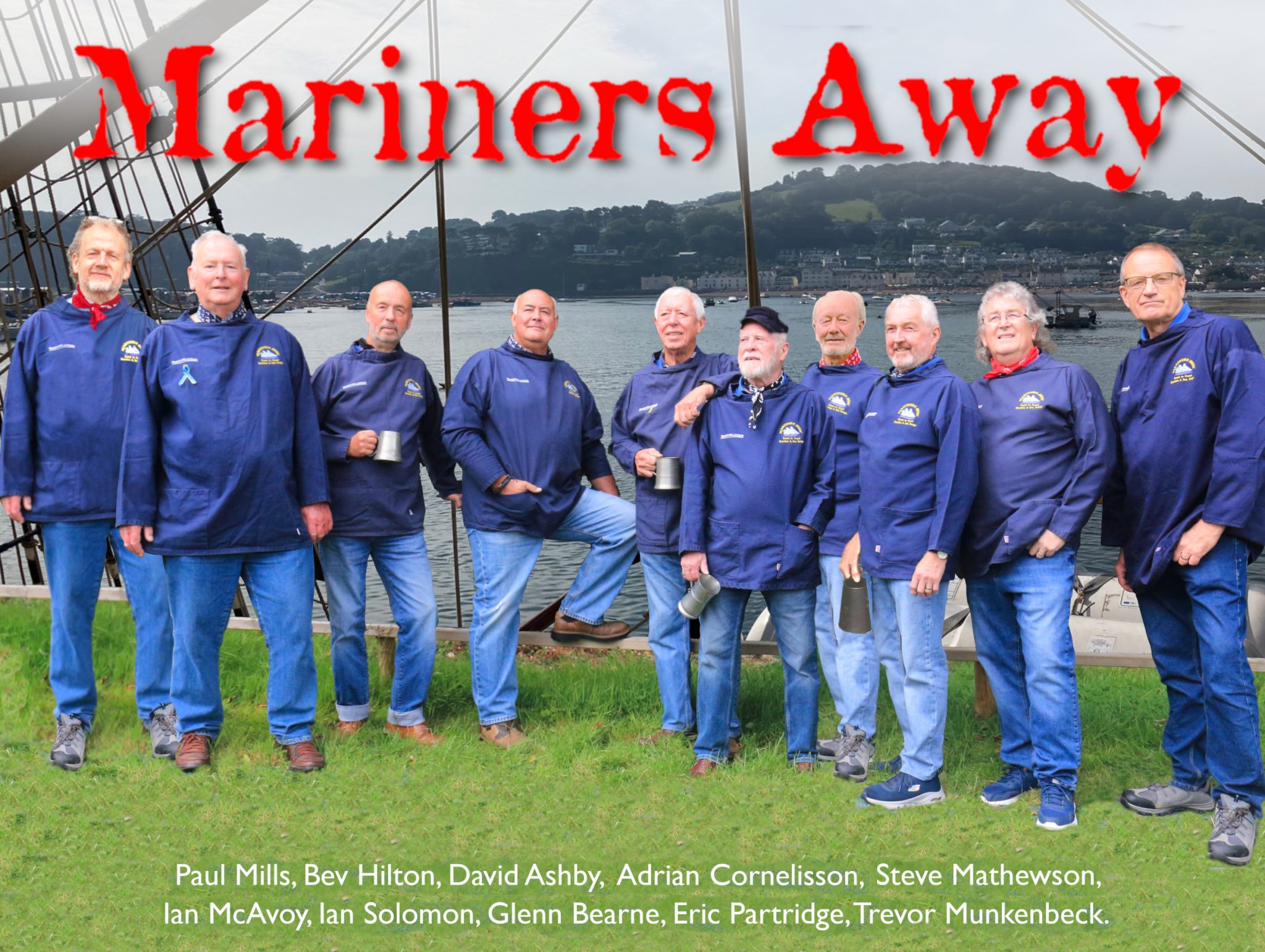 Mariners Away Singers of Sea Shanties & other Songs of the Sea